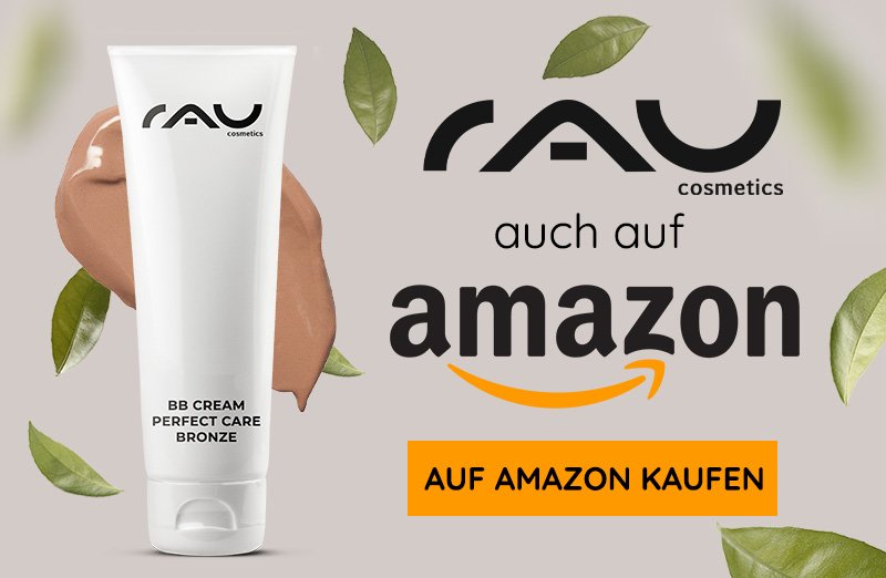 RAU Cosmetics BB Cream Perfect Care in Bronze, leichtes Make-up und Hautpflege, mit cremiger Textur, umgeben von grünen Blättern und mit Kaufempfehlung bei Amazon.