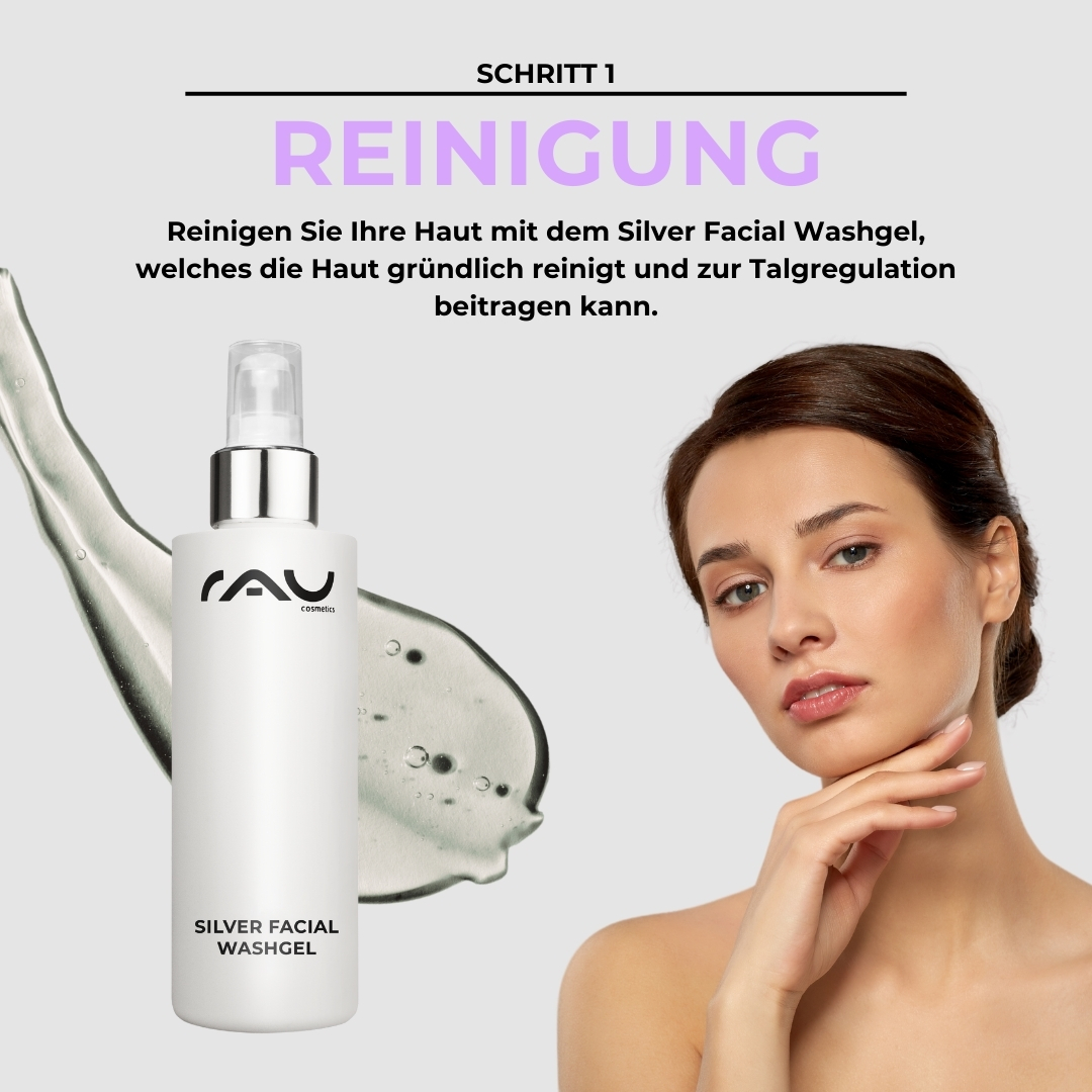 Profi Pflegeroutine für Mischhaut RAU Cosmetics Silver Facial Washgel mit einem Modell, das die Hautpflegeroutine für Mischhauttypen demonstriert und dabei den Reinigungsschritt in der professionellen Hautpflege hervorhebt.