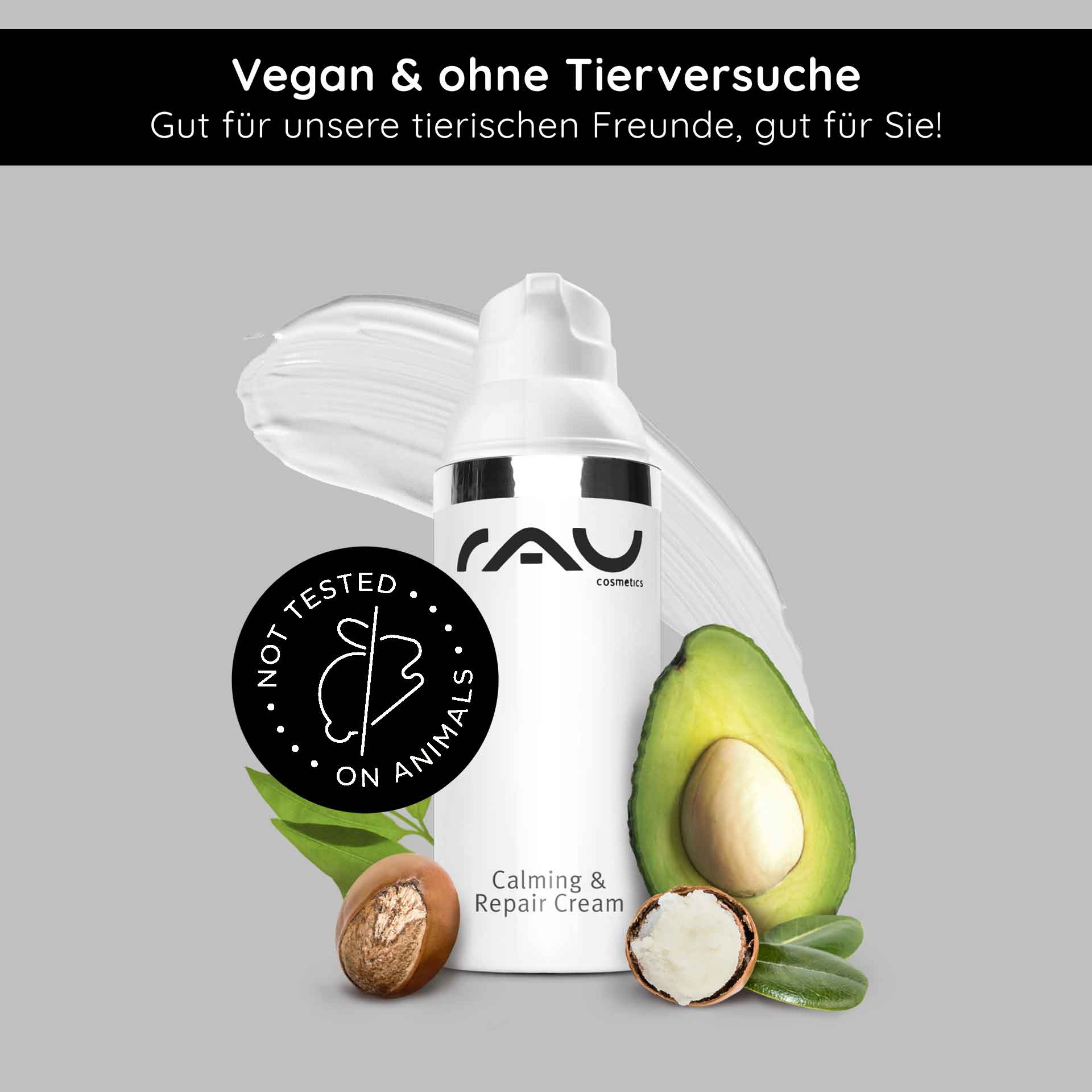 Calming & Repair Cream 50 ml Calming for the skin Flasche der RAU Cosmetics Calming & Repair Cream mit Avocado- und Sheabutter, mit dem Etikett „Vegan & nicht an Tieren getestet“, entwickelt zur Beruhigung empfindlicher Haut.