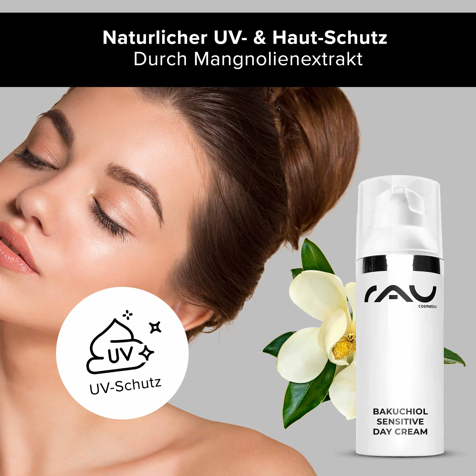 Bakuchiol Sensitive Day Cream 50 ml light day cream Bakuchiol Sensitive Day Cream von RAU Cosmetics, präsentiert ein Model mit strahlender Haut, betont den natürlichen UV- und Hautschutz durch Magnolienextrakt, geeignet für die Herbstpflege.