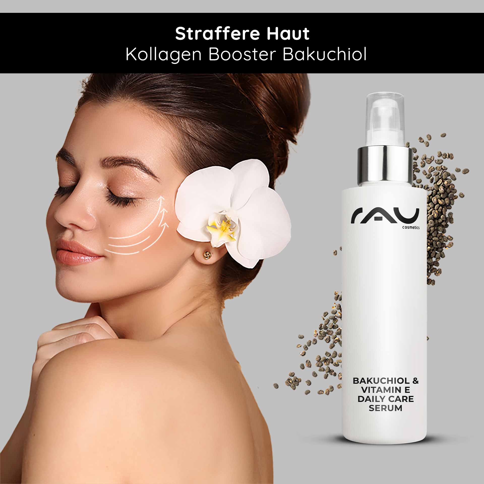 Bakuchiol & Vitamin E Daily Care Serum 100 ml Anti-Aging Frau mit blühendem Orchideenhaar und Bakuchiol & Vitamin E Daily Care Serum von RAU Cosmetics, zeigt Anwendungshinweise für straffere Haut und Kollagenboost.
