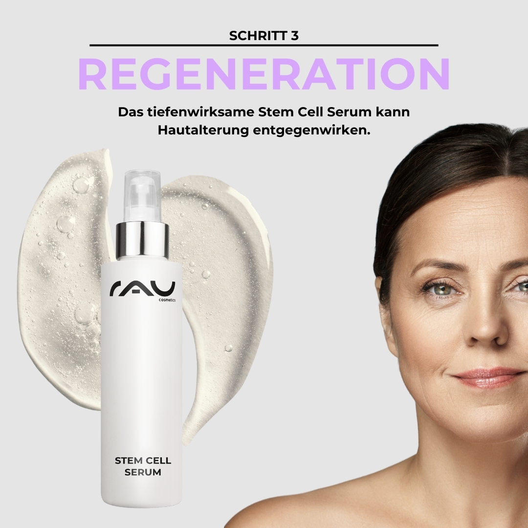 Advanced Pflegeroutine für reife Haut RAU Cosmetics Stem Cell Serum für Anti-Aging, speziell für Frauen mit reifer Haut, mit Schwerpunkt auf Regeneration und Hautpflegewirksamkeit.